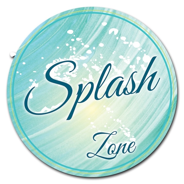 Splash Zone Circle Corrugated Plastic Sign